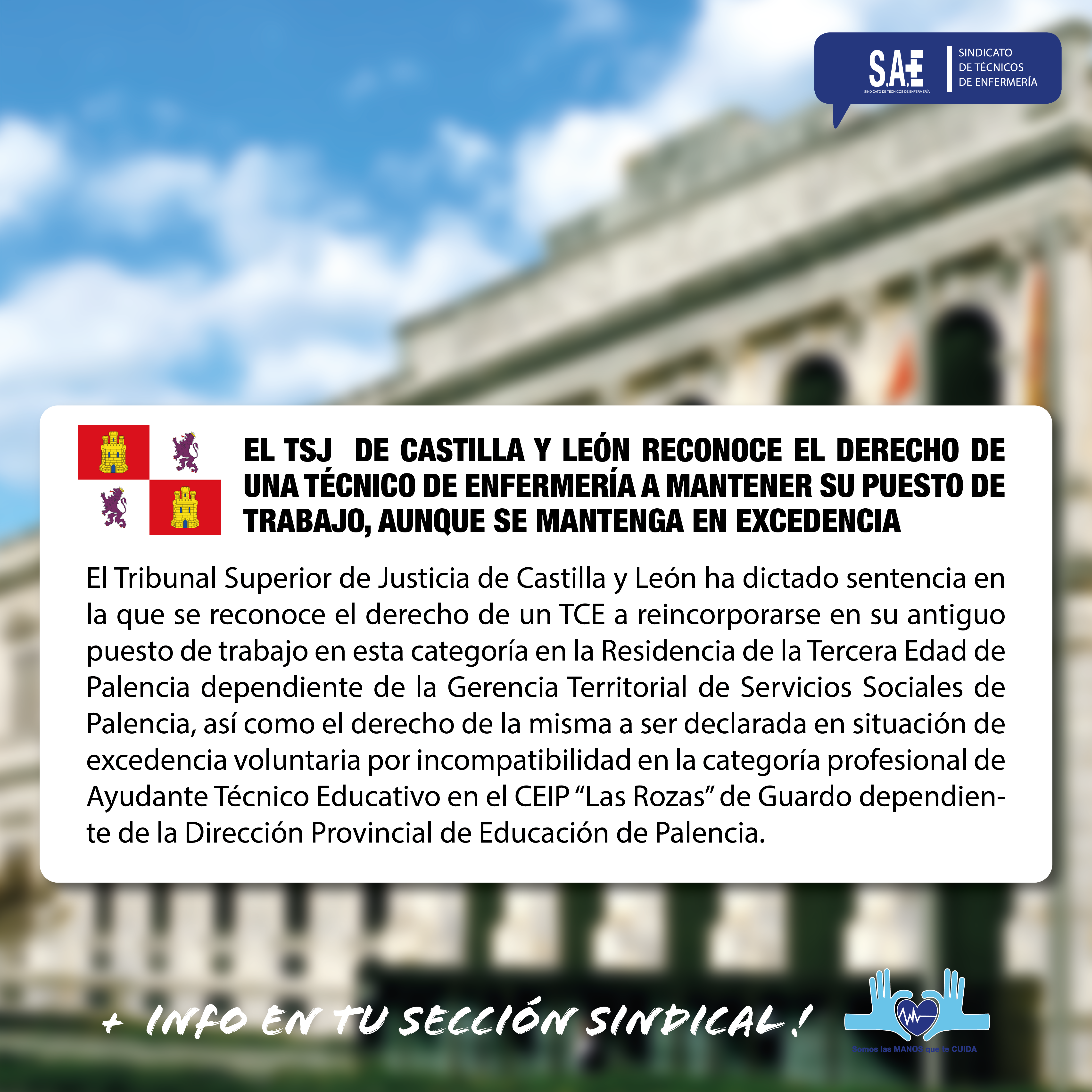 EL TRIBUNAL SUPERIOR DE JUSTICIA DE CASTILLA Y LEÓN RECONOCE EL DERECHO DE UNA TÉCNICO DE ENFERMERÍA A MANTENER SU PUESTO DE TRABAJO, AUNQUE SE MANTENGA EN EXCEDENCIA