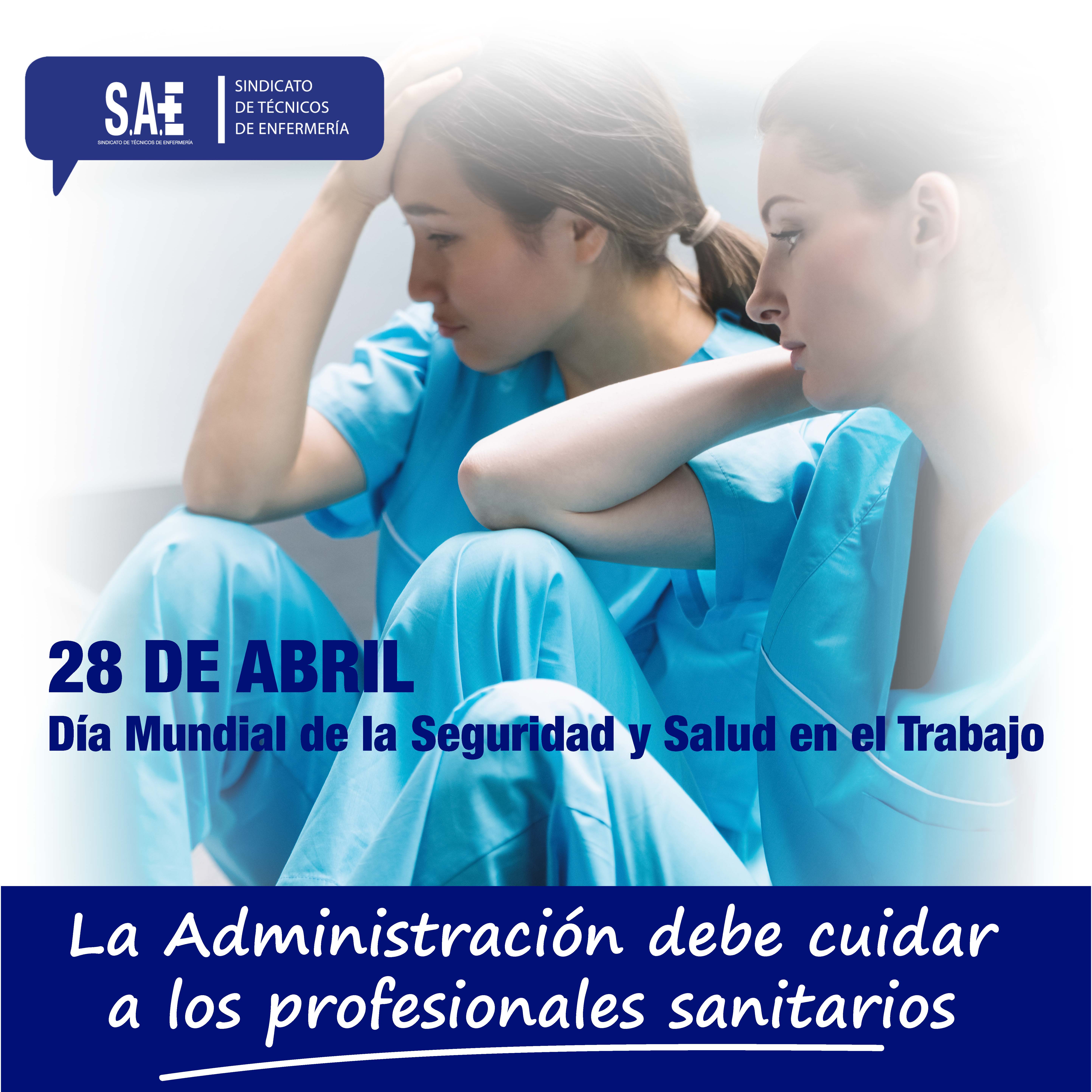 LA SEGURIDAD Y SALUD EN EL TRABAJO PASA POR CUIDAR A LOS PROFESIONALES SANITARIOS